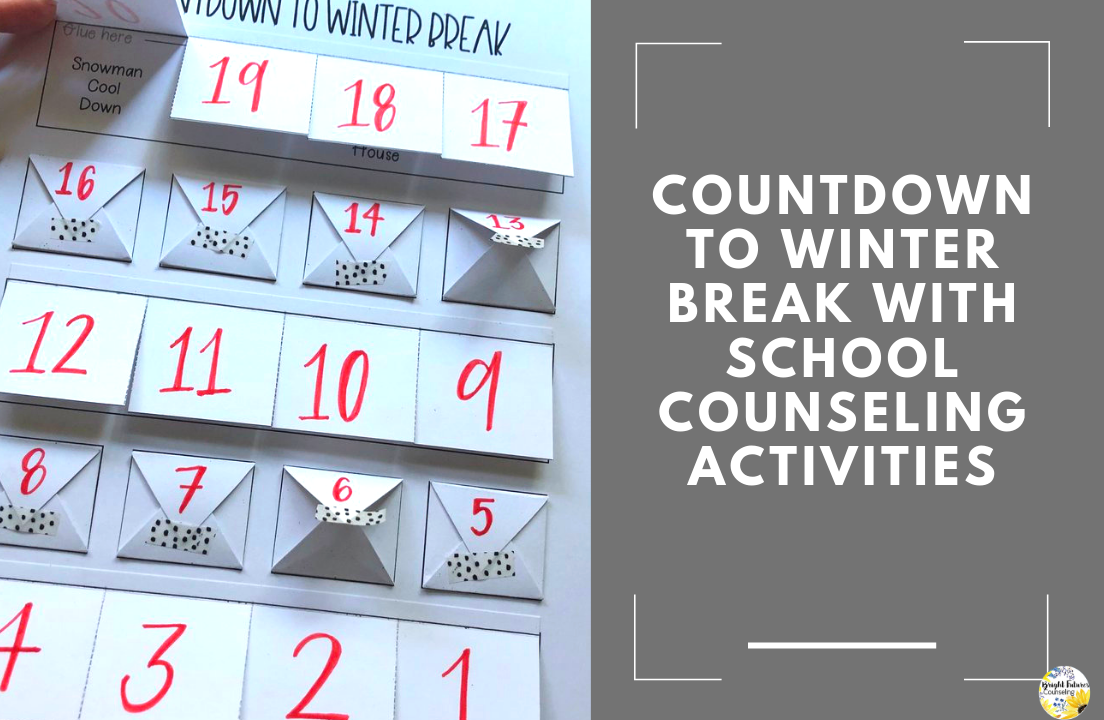 Countdown to Winter Break with School Counseling Activities