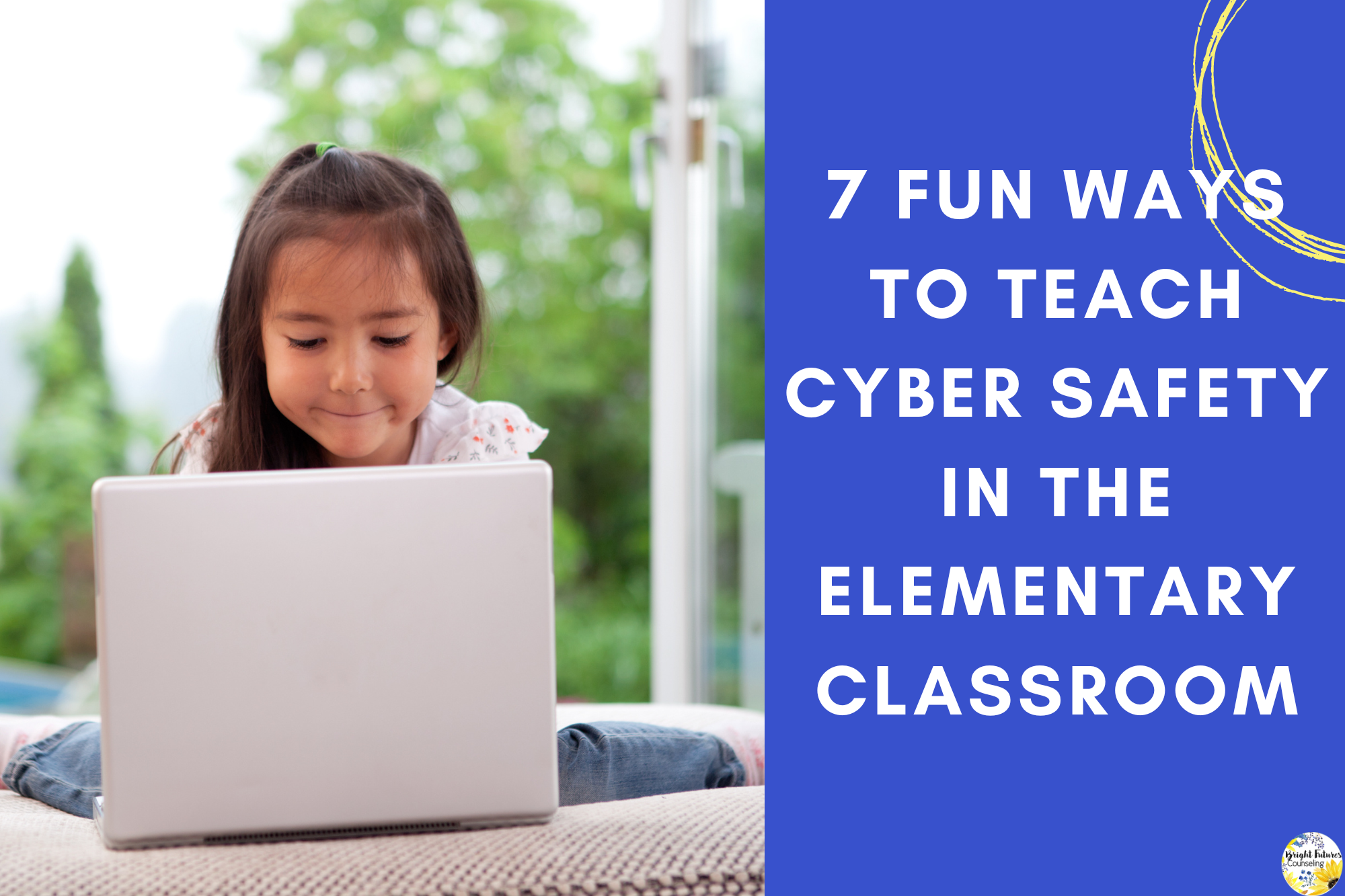 7 Fun Ways to Teach Cyber Safety in the Elementary Classroom