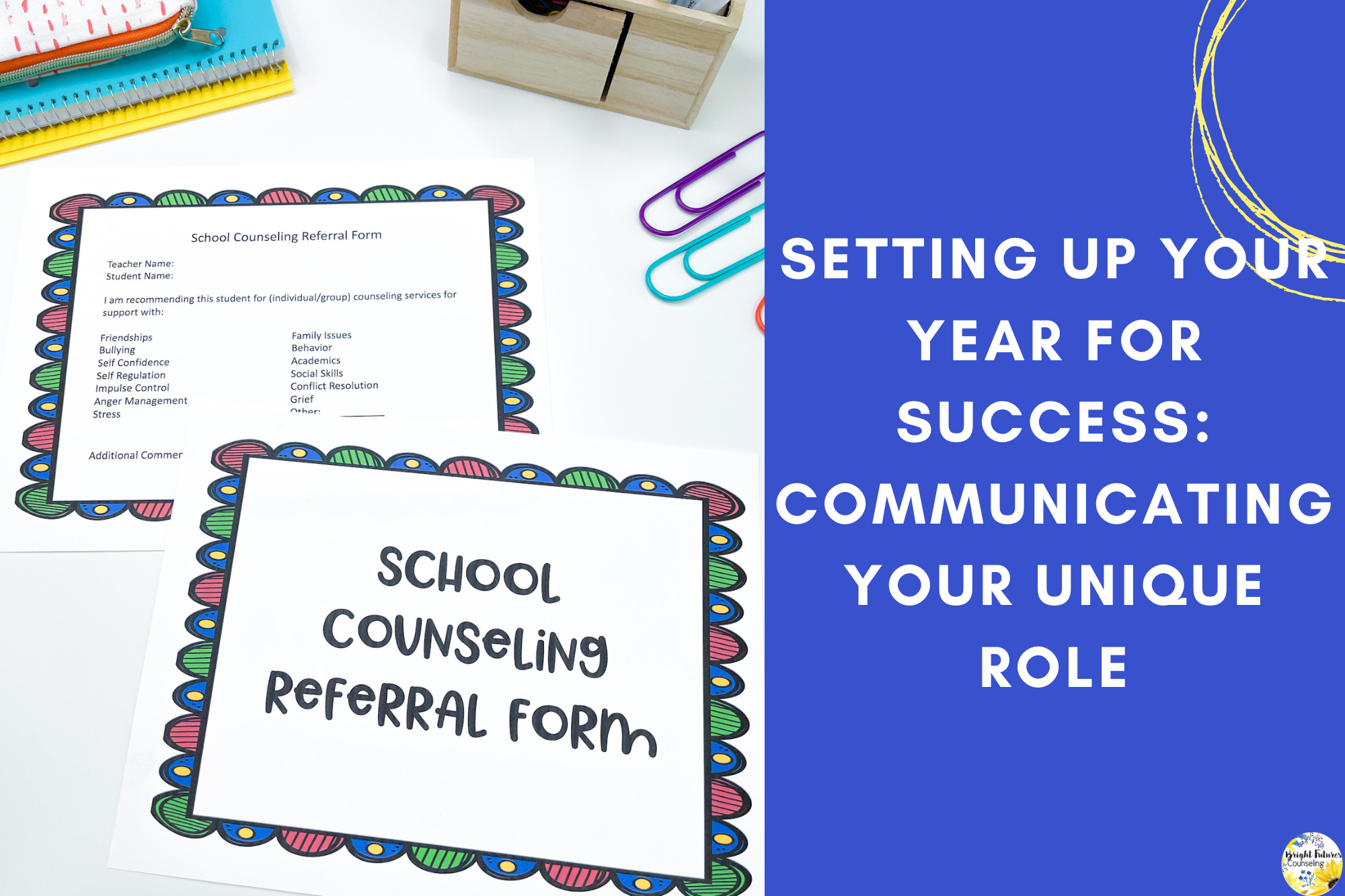 Setting Up Your Year for Success: Communicating Your Unique Role