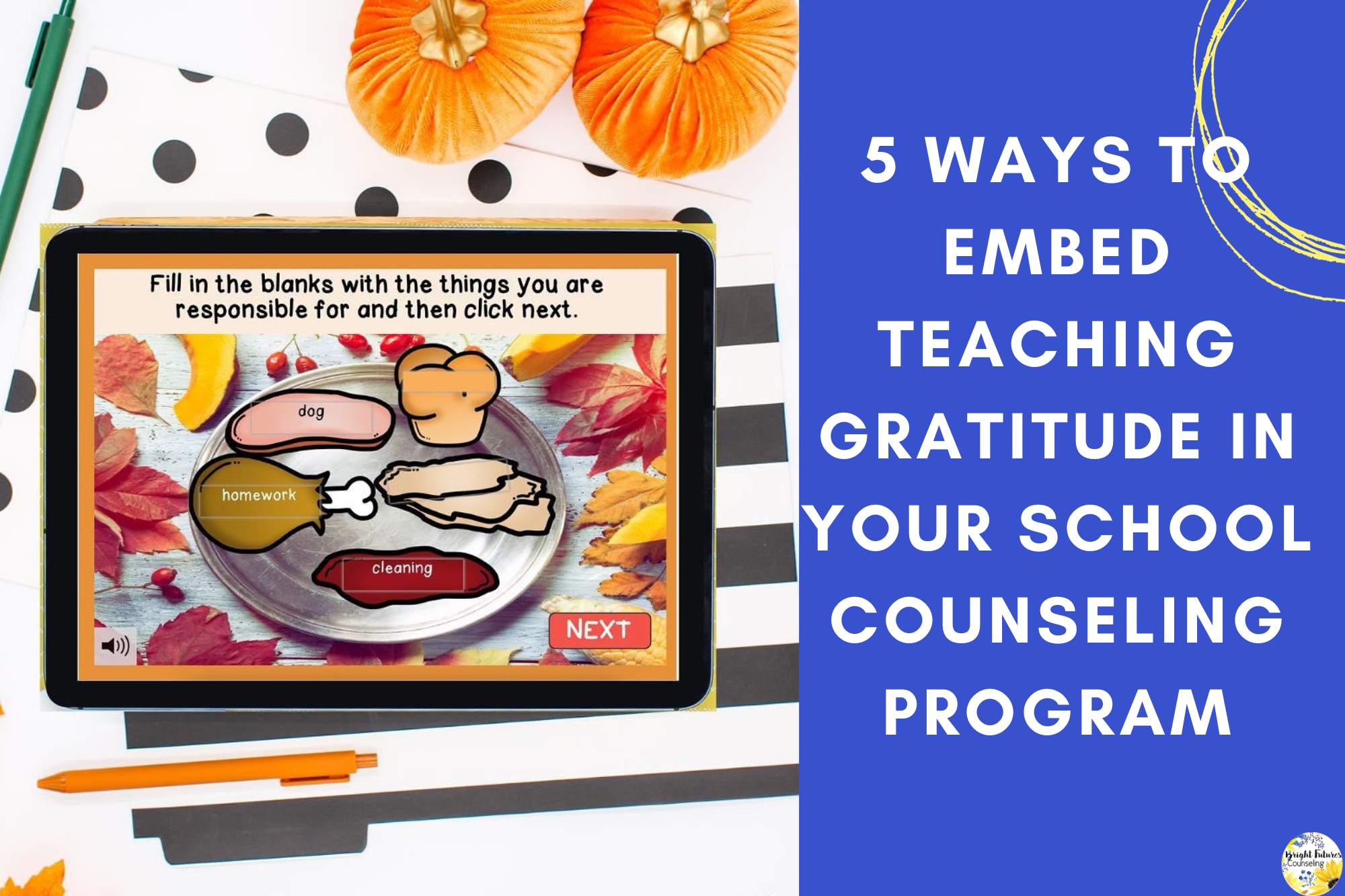 5 Ways to Embed Teaching Gratitude in Your School Counseling Program